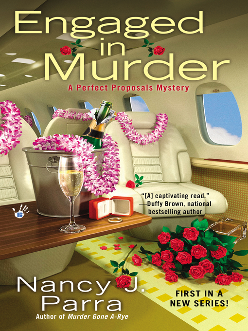 Title details for Engaged in Murder by Nancy J. Parra - Wait list
